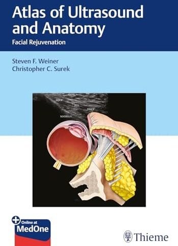 Atlas of Ultrasound and Anatomy: Facial Rejuvenation (2025)